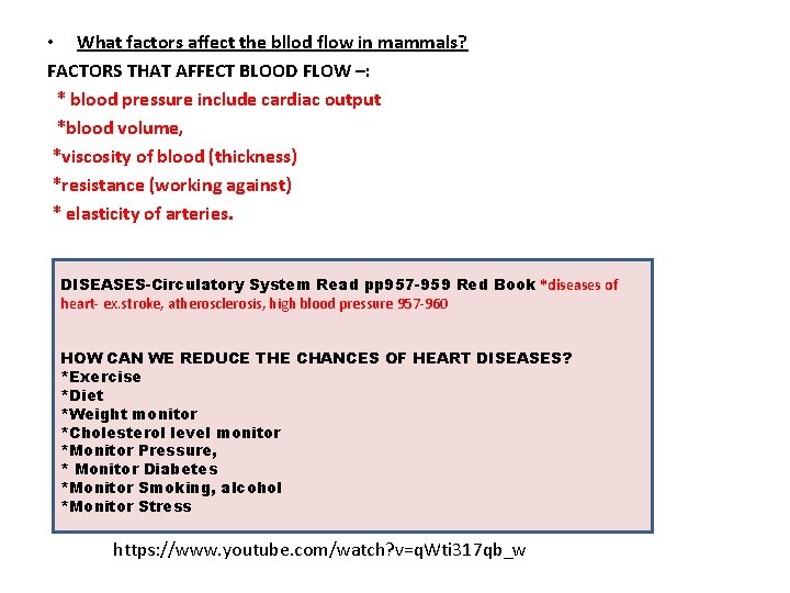  • What factors affect the bllod flow in mammals? FACTORS THAT AFFECT BLOOD
