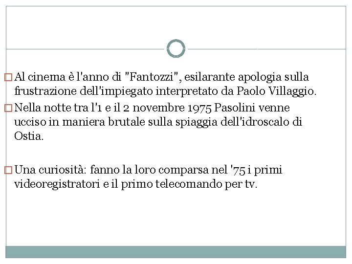 �Al cinema è l'anno di "Fantozzi", esilarante apologia sulla frustrazione dell'impiegato interpretato da Paolo