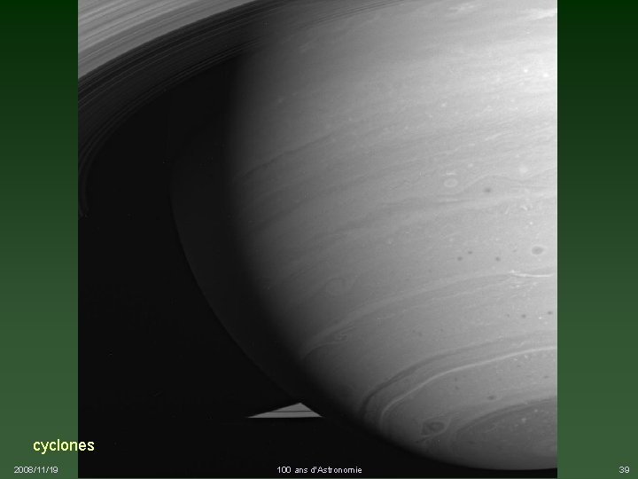 cyclones 2008/11/19 100 ans d'Astronomie 39 