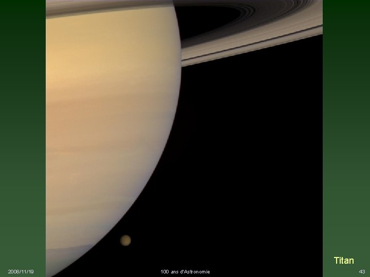Titan 2008/11/19 100 ans d'Astronomie 43 