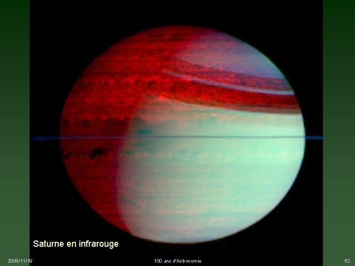 Saturne en infrarouge 2008/11/19 100 ans d'Astronomie 52 