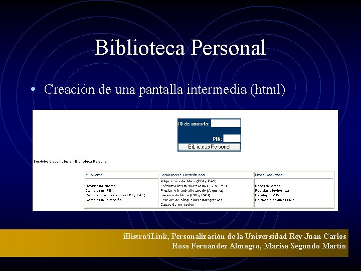 Biblioteca Personal • Creación de una pantalla intermedia (html) i. Bistro/i. Link, Personalización de