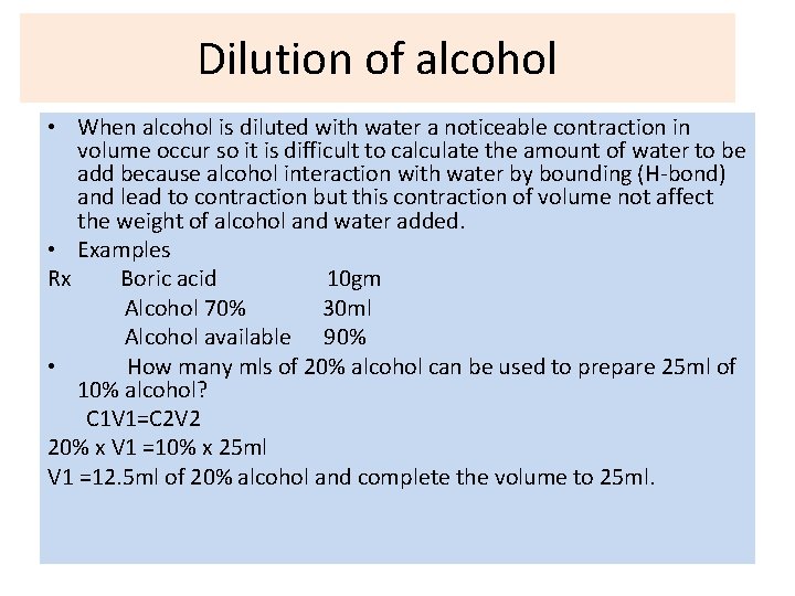 Dilution of alcohol • When alcohol is diluted with water a noticeable contraction in