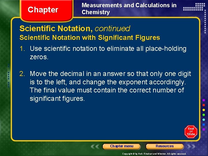 Chapter Measurements and Calculations in Chemistry Scientific Notation, continued Scientific Notation with Significant Figures