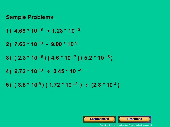 Sample Problems 1) 4. 68 * 10 – 8 + 1. 23 * 10