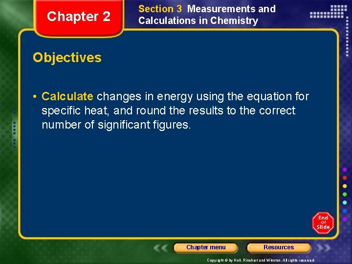 Chapter 2 Section 3 Measurements and Calculations in Chemistry Objectives • Calculate changes in