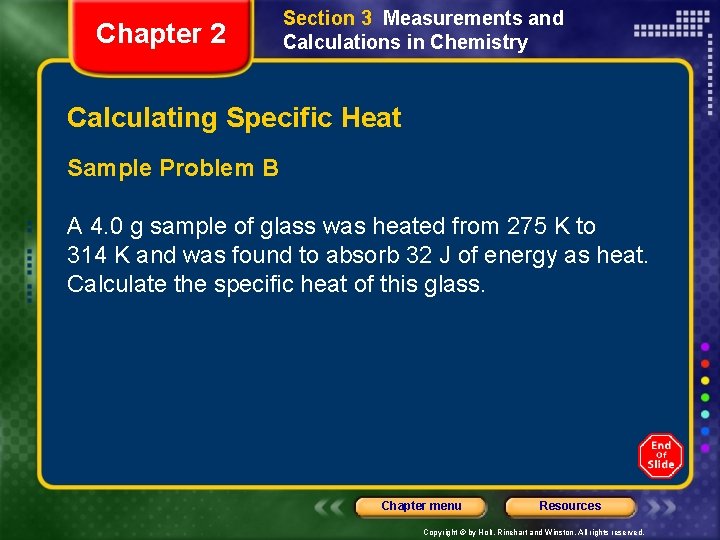 Chapter 2 Section 3 Measurements and Calculations in Chemistry Calculating Specific Heat Sample Problem
