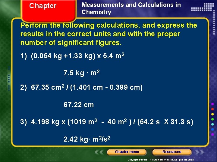 Chapter Measurements and Calculations in Chemistry Perform the following calculations, and express the results