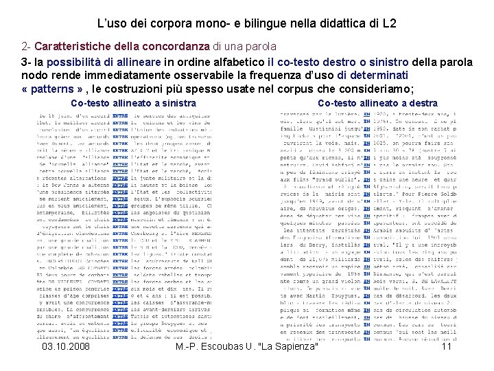 L’uso dei corpora mono- e bilingue nella didattica di L 2 2 - Caratteristiche