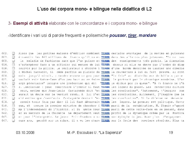 L’uso dei corpora mono- e bilingue nella didattica di L 2 3 - Esempi