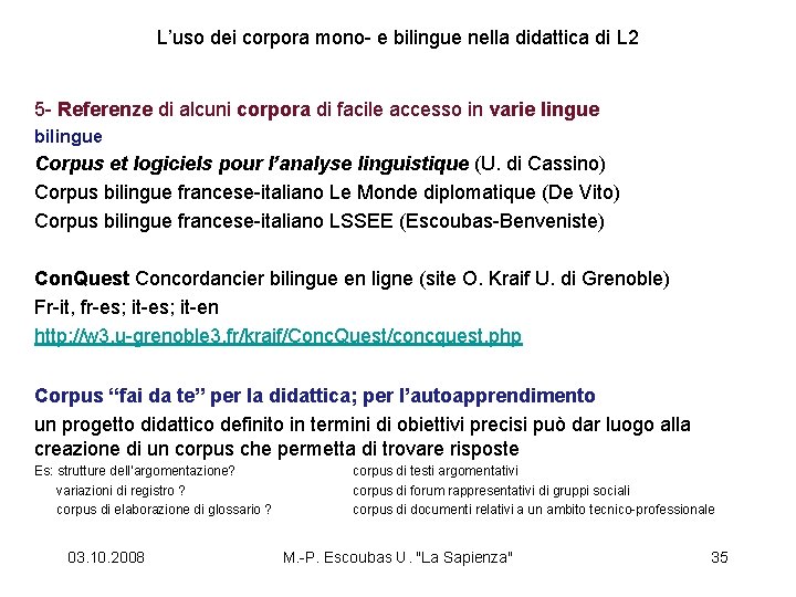 L’uso dei corpora mono- e bilingue nella didattica di L 2 5 - Referenze