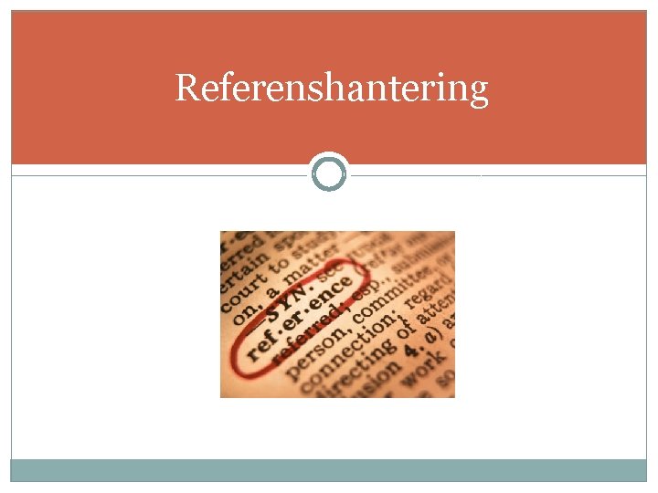 Referenshantering 