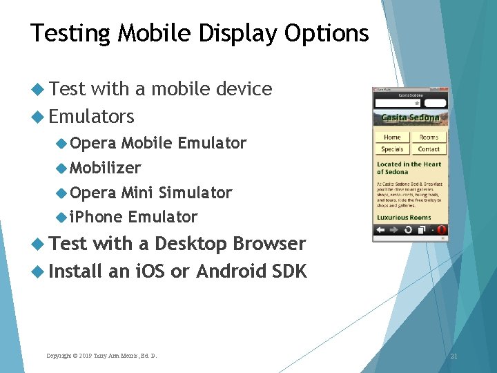 Testing Mobile Display Options Test with a mobile device Emulators Opera Mobile Emulator Mobilizer Testing Mobile Display Options Test with a mobile device Emulators Opera Mobile Emulator Mobilizer