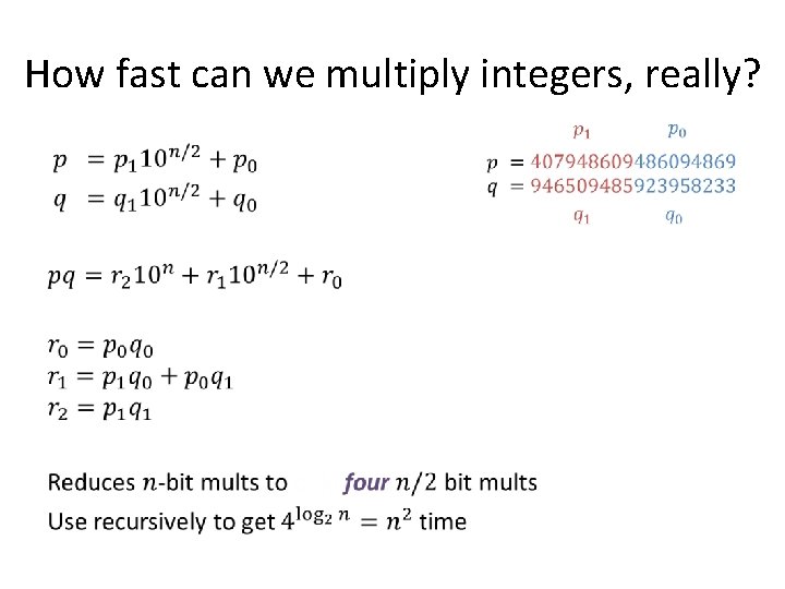 How fast can we multiply integers, really? • 