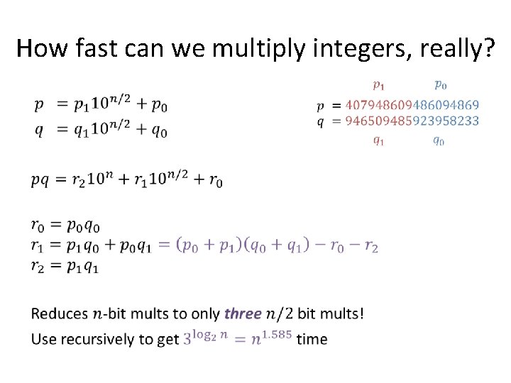 How fast can we multiply integers, really? • 