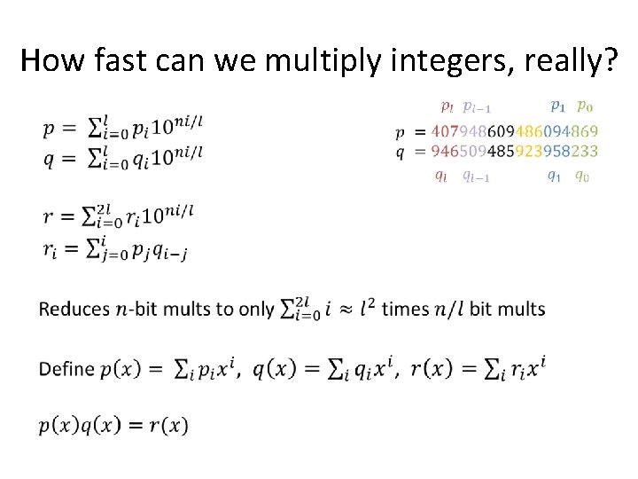 How fast can we multiply integers, really? • 