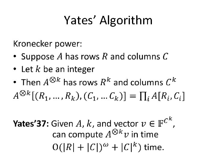 Yates’ Algorithm • 