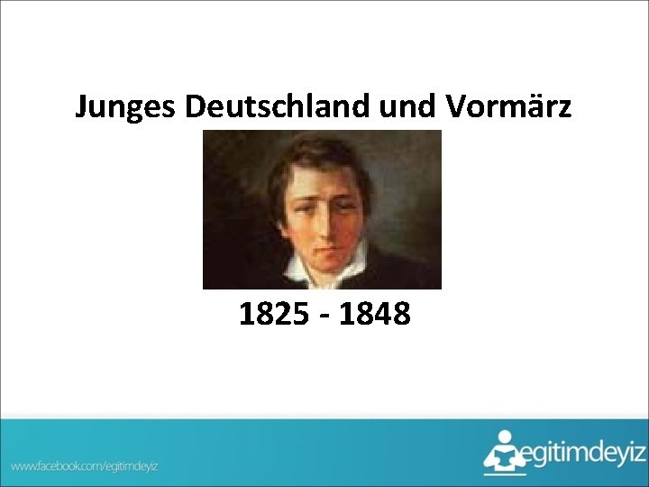 Junges Deutschland und Vormärz 1825 - 1848 