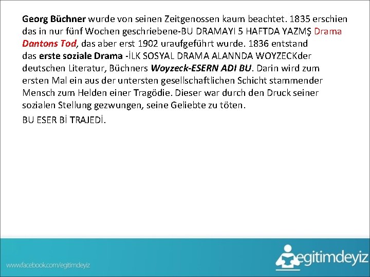 Georg Büchner wurde von seinen Zeitgenossen kaum beachtet. 1835 erschien das in nur fünf