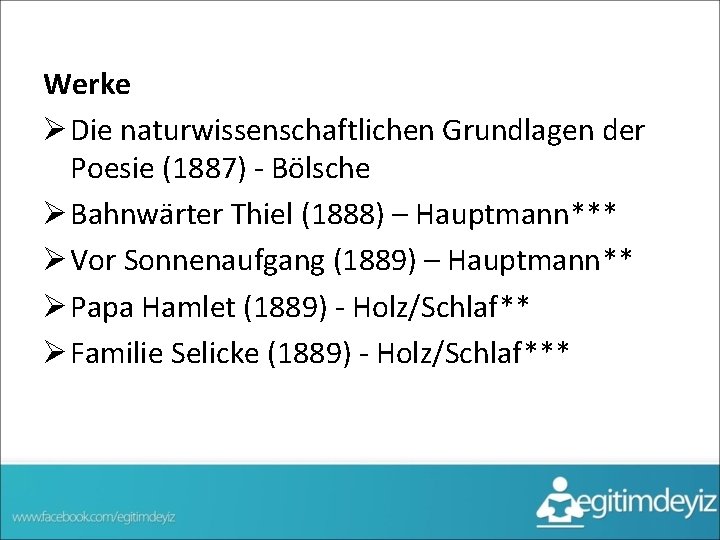 Werke Ø Die naturwissenschaftlichen Grundlagen der Poesie (1887) - Bölsche Ø Bahnwärter Thiel (1888)