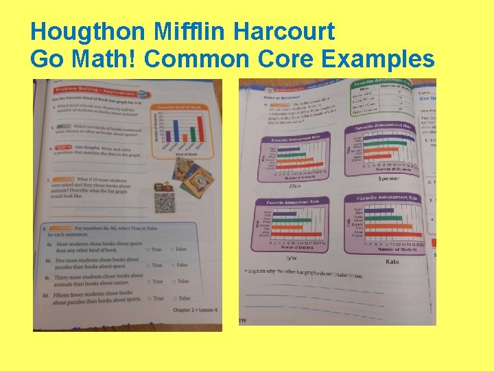 Hougthon Mifflin Harcourt Go Math! Common Core Examples 