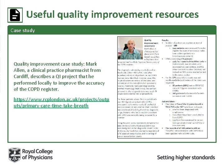 Useful quality improvement resources Case study Quality improvement case study: Mark Allen, a clinical