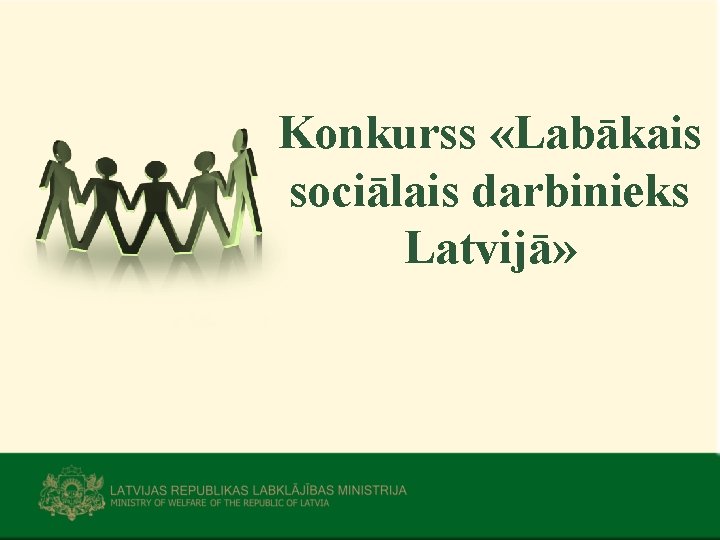 Konkurss «Labākais sociālais darbinieks Latvijā» 