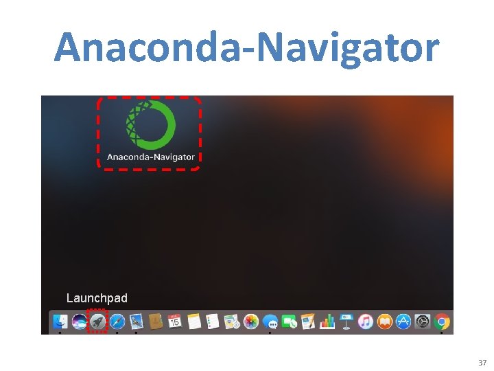 Anaconda-Navigator Launchpad 37 
