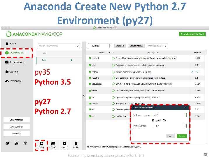 Anaconda Create New Python 2. 7 Environment (py 27) py 35 Python 3. 5