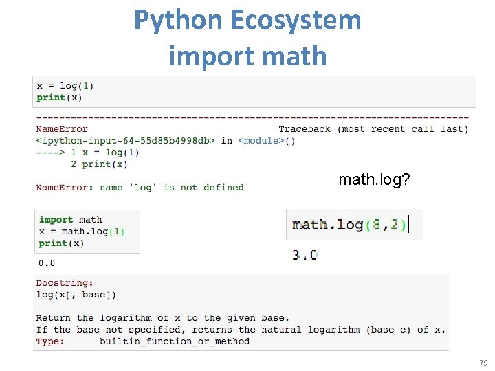 Python Ecosystem import math. log? 79 