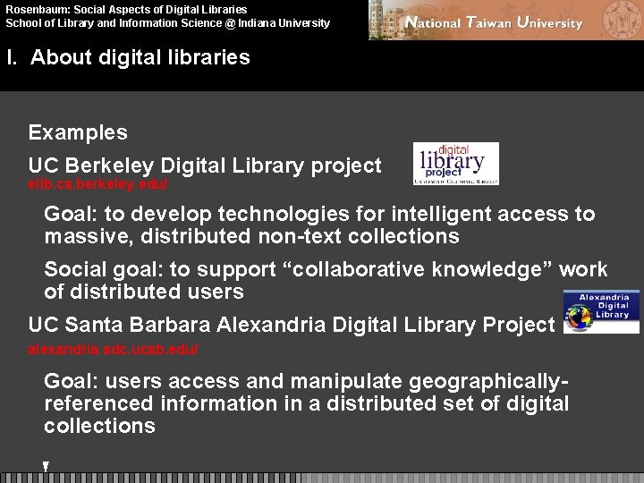 Rosenbaum: Social Aspects of Digital Libraries School of Library and Information Science @ Indiana