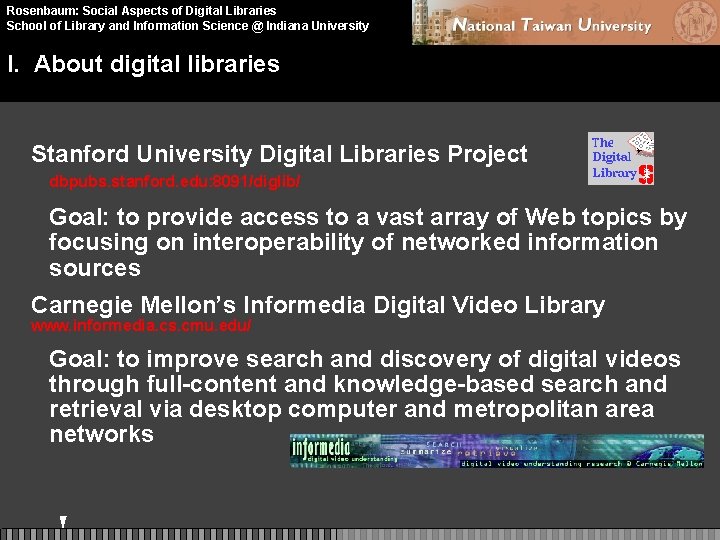 Rosenbaum: Social Aspects of Digital Libraries School of Library and Information Science @ Indiana