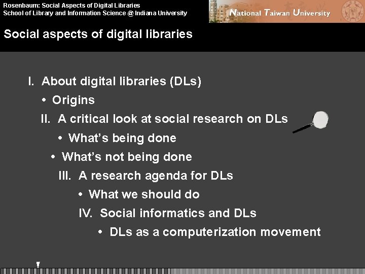 Rosenbaum: Social Aspects of Digital Libraries School of Library and Information Science @ Indiana