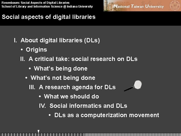 Rosenbaum: Social Aspects of Digital Libraries School of Library and Information Science @ Indiana