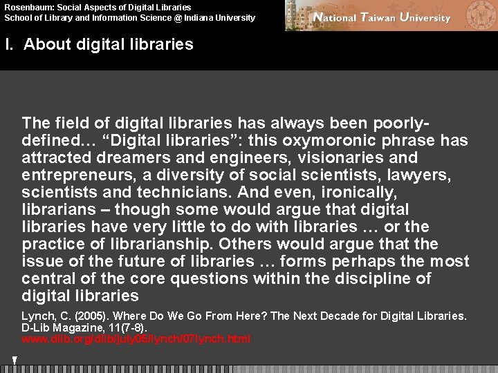 Rosenbaum: Social Aspects of Digital Libraries School of Library and Information Science @ Indiana