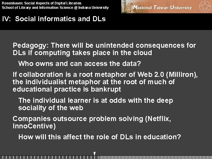 Rosenbaum: Social Aspects of Digital Libraries School of Library and Information Science @ Indiana