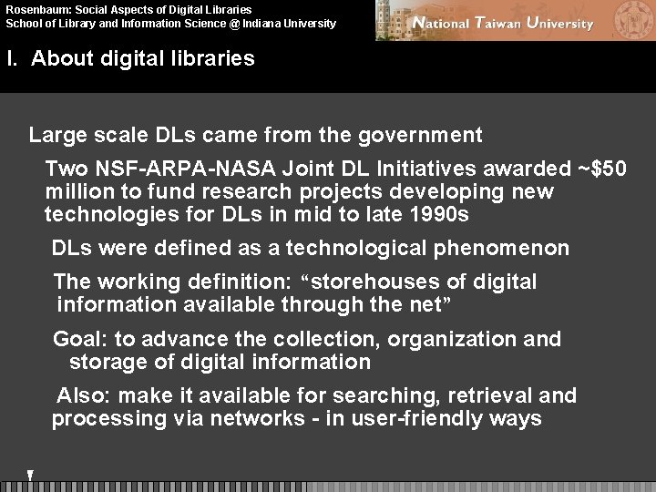 Rosenbaum: Social Aspects of Digital Libraries School of Library and Information Science @ Indiana