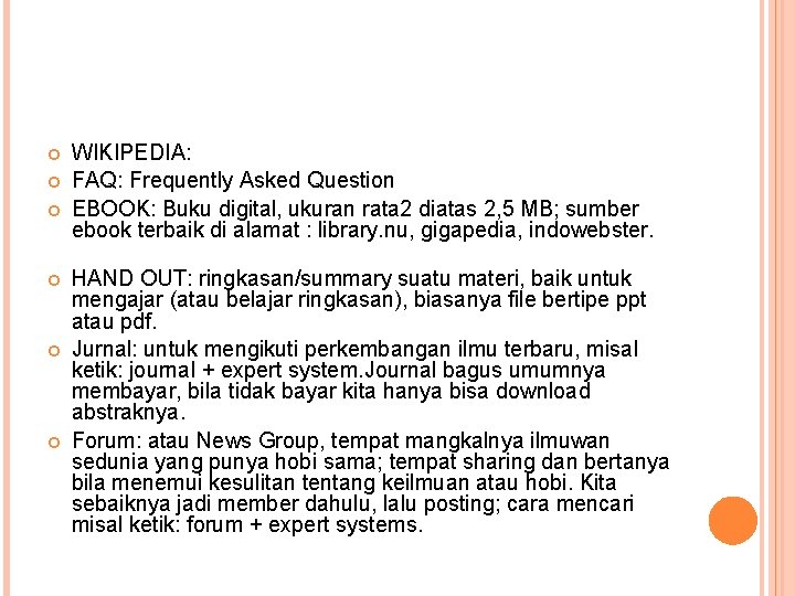  WIKIPEDIA: FAQ: Frequently Asked Question EBOOK: Buku digital, ukuran rata 2 diatas 2,