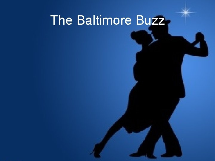 The Baltimore Buzz 
