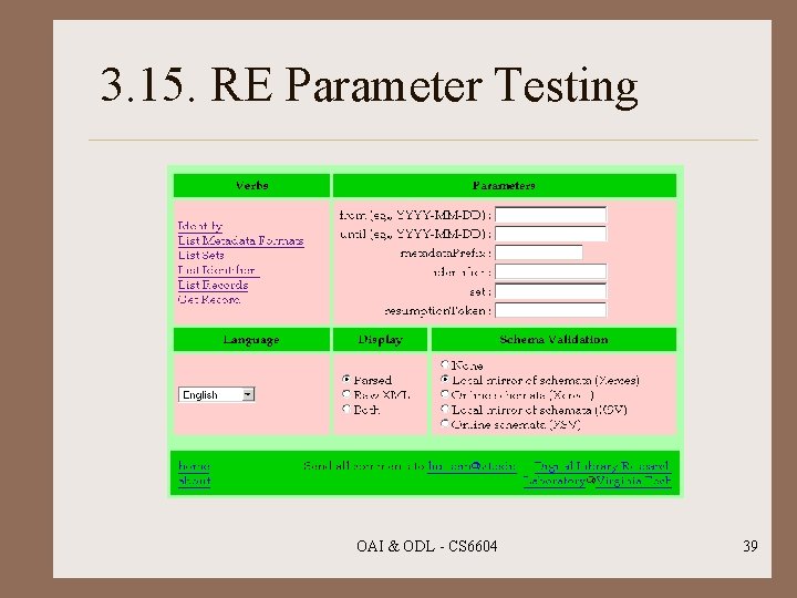 3. 15. RE Parameter Testing OAI & ODL - CS 6604 39 