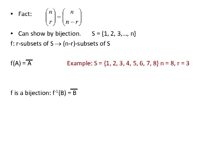  • Fact: • Can show by bijection. S = {1, 2, 3, …,
