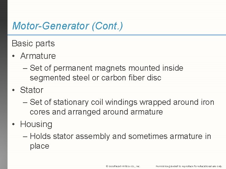 Motor-Generator (Cont. ) Basic parts • Armature – Set of permanent magnets mounted inside