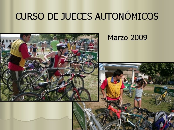 CURSO DE JUECES AUTONÓMICOS Marzo 2009 