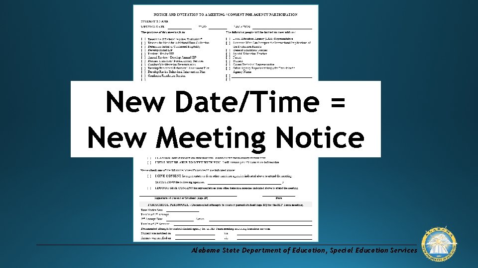 New Date/Time = New Meeting Notice Alabama State Department of Education, Special Education Services