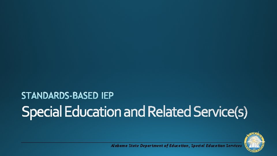 Alabama State Department of Education, Special Education Services 