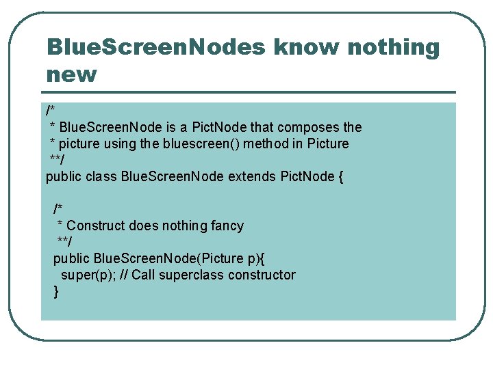 Blue. Screen. Nodes know nothing new /* * Blue. Screen. Node is a Pict.