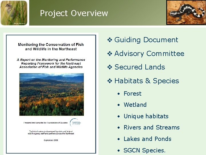 Project Overview v Guiding Document v Advisory Committee v Secured Lands v Habitats &