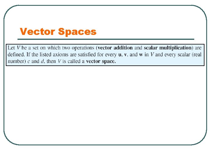 Vector Spaces 