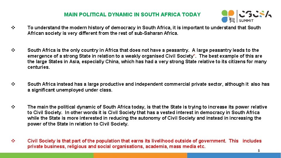 MAIN POLITICAL DYNAMIC IN SOUTH AFRICA TODAY v To understand the modern history of