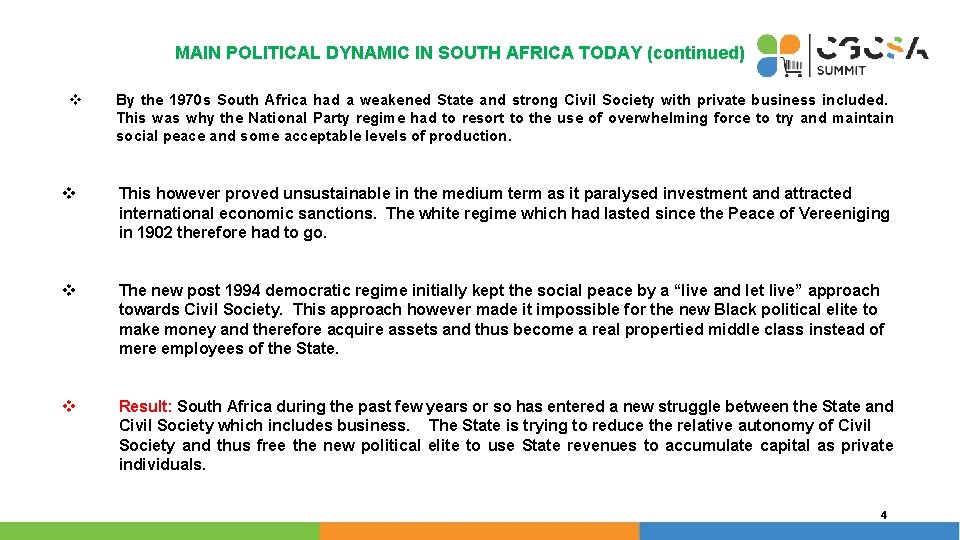 MAIN POLITICAL DYNAMIC IN SOUTH AFRICA TODAY (continued) v By the 1970 s South